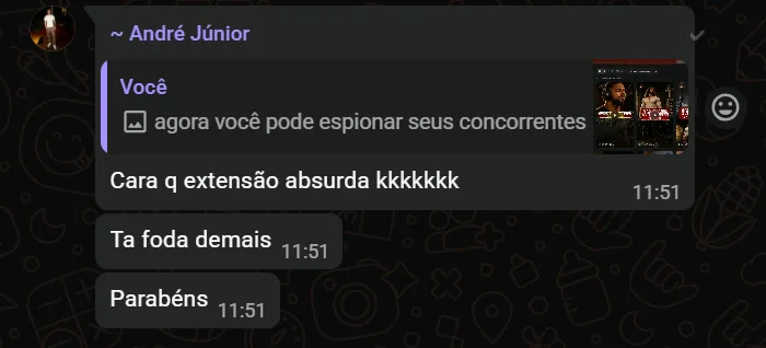 André Júnior no grupo de membros: Cara q extensão absurda kkkkkkk. Ta foda demais. Parabéns.